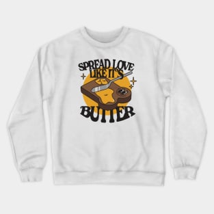 Butter Love Crewneck Sweatshirt
